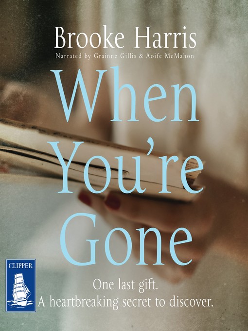 Title details for When You're Gone by Brooke Harris - Available